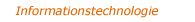 Informationstechnologie