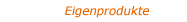 Eigenprodukte