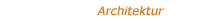 Architektur